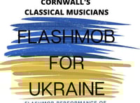 Musicians to take part in a flashmob event in Truro as a protest against the invasion of Ukraine